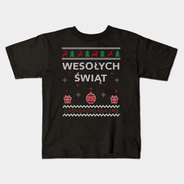 Merry Christmas Polish Ugly Christmas Gift Wesolych Swiat Design Kids T-Shirt by Dr_Squirrel